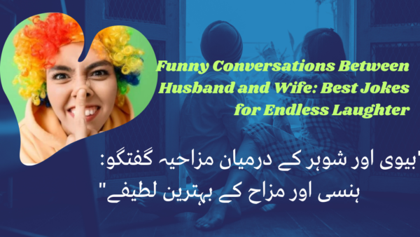 Funny Conversations Between Husband and Wife: Best Jokes for Endless Laughter