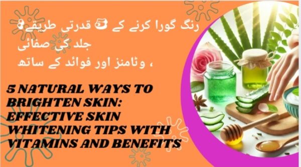 Proven and Effective Natural Remedies for Skin Brightening