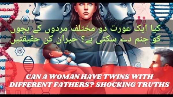 Do you Know Amazing Truth Twins with Different Fathers